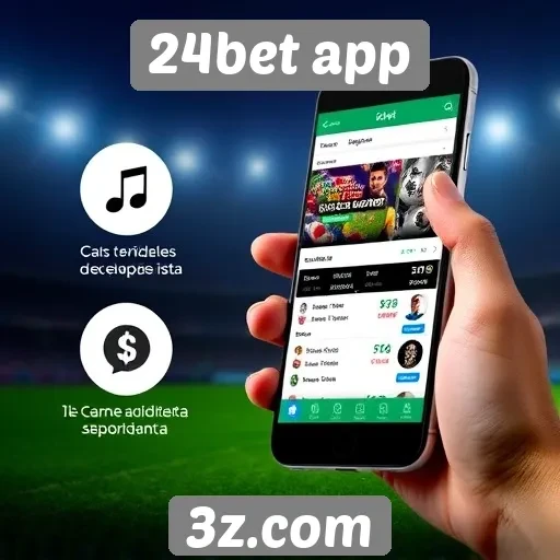 Funcionalidades do aplicativo 24bet para apostas esportivas
